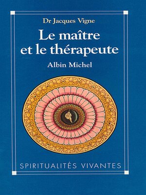 cover image of Le Maître et le Thérapeute